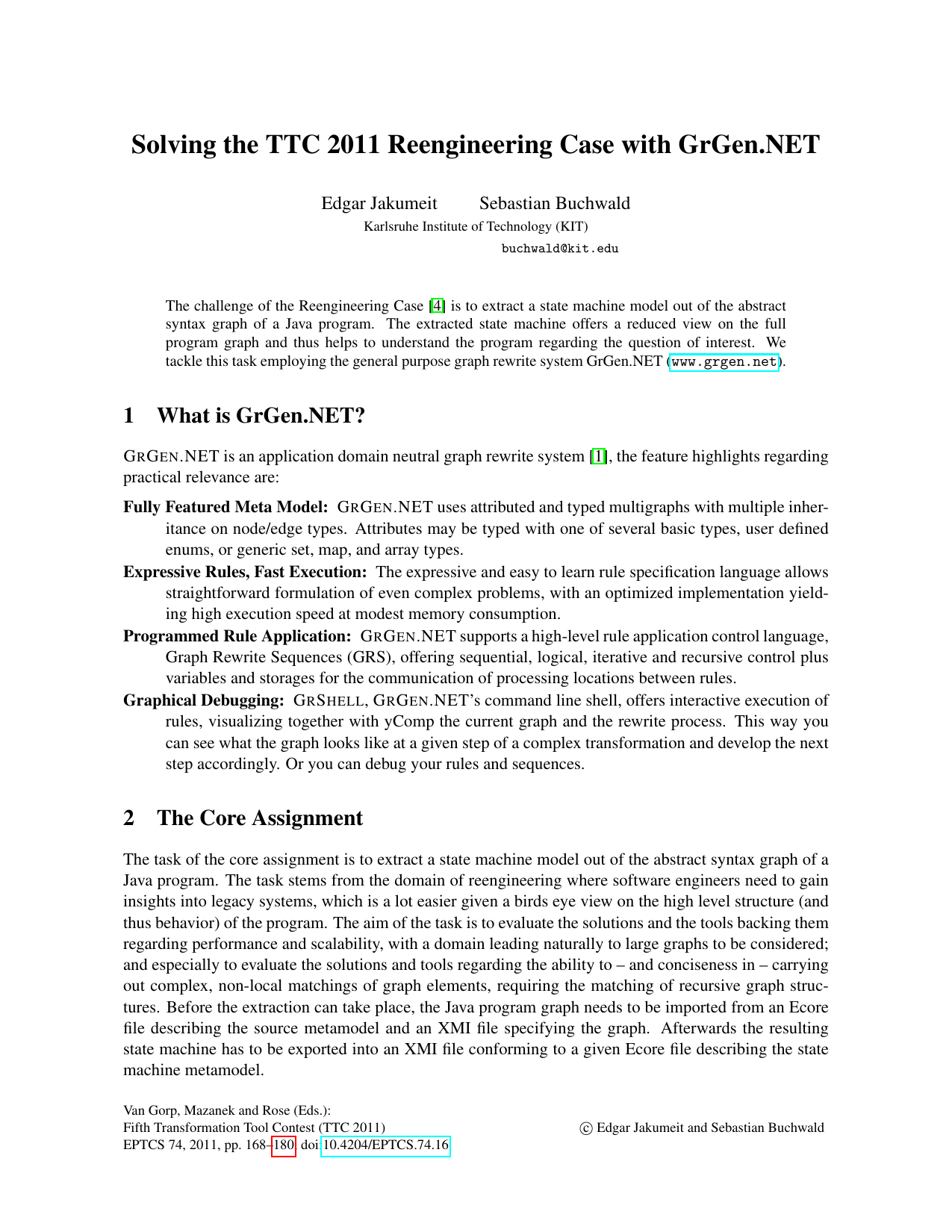 Solving the TTC 2011 Reengineering Case with GrGen.NET