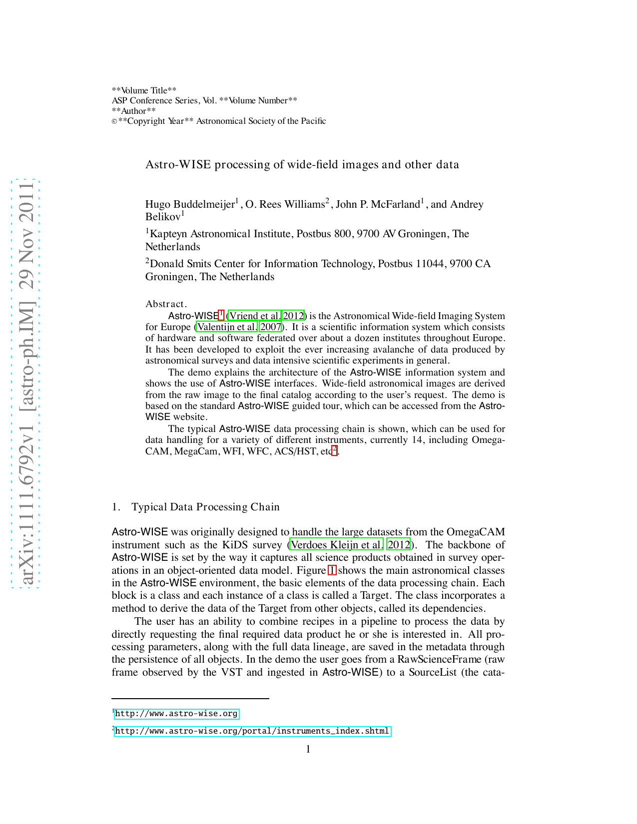 Astro-WISE processing of wide-field images and other data
