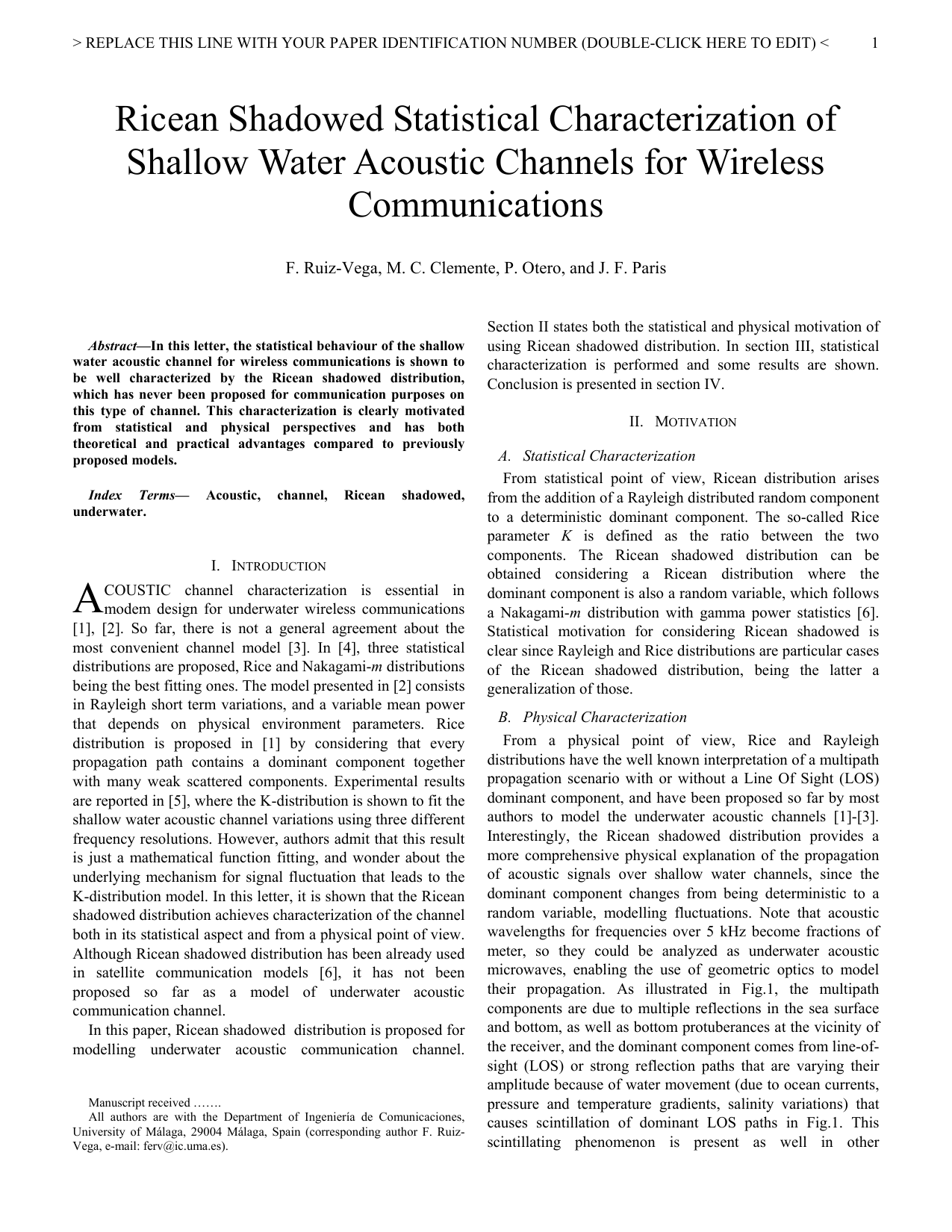 Ricean Shadowed Statistical Characterization of Shallow Water Acoustic   Channels for Wireless Communications