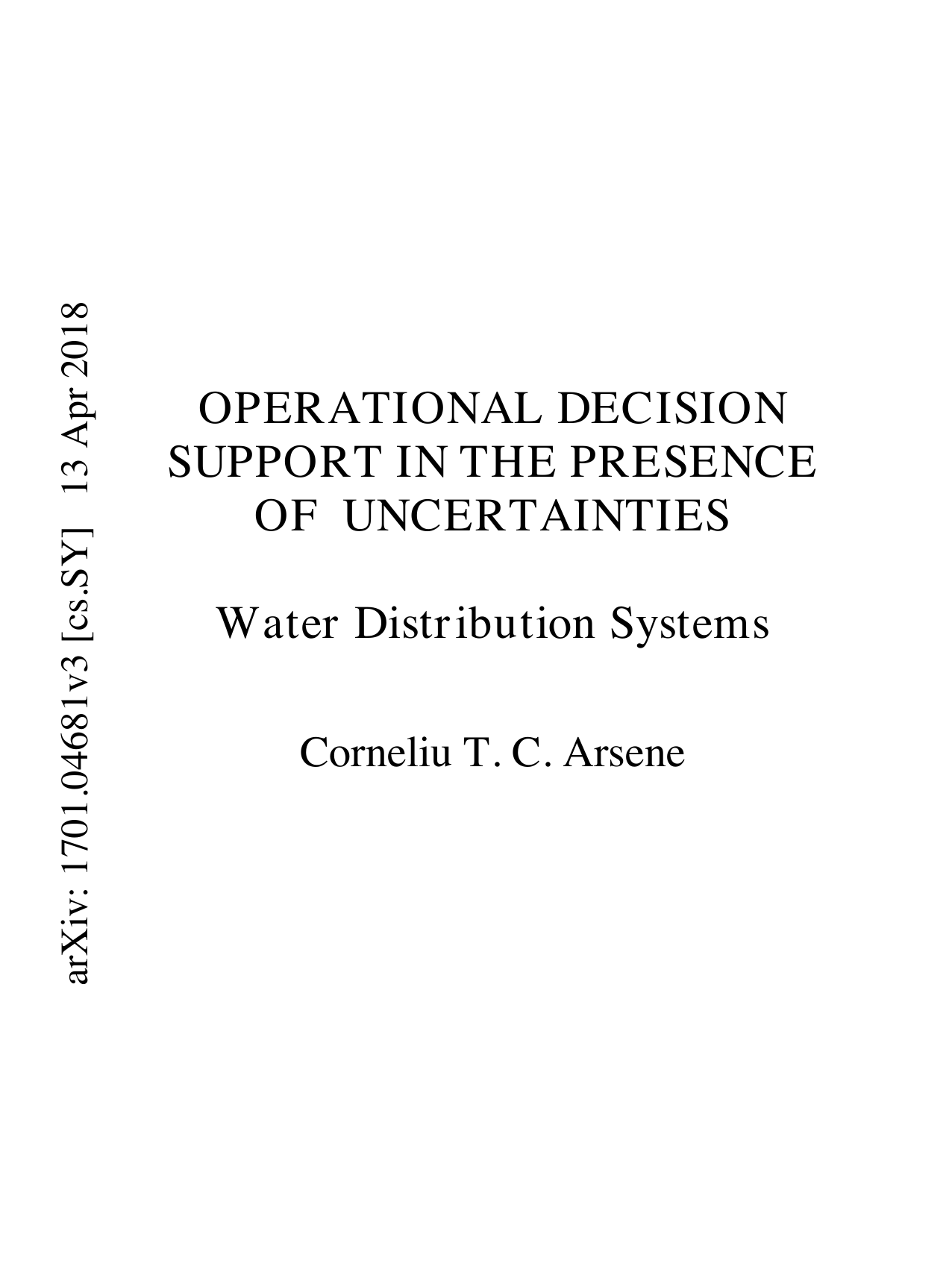 Operational Decision Support in the Presence of Uncertainties