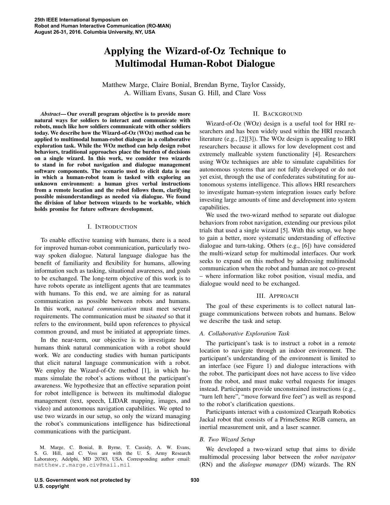 Applying the Wizard-of-Oz Technique to Multimodal Human-Robot Dialogue