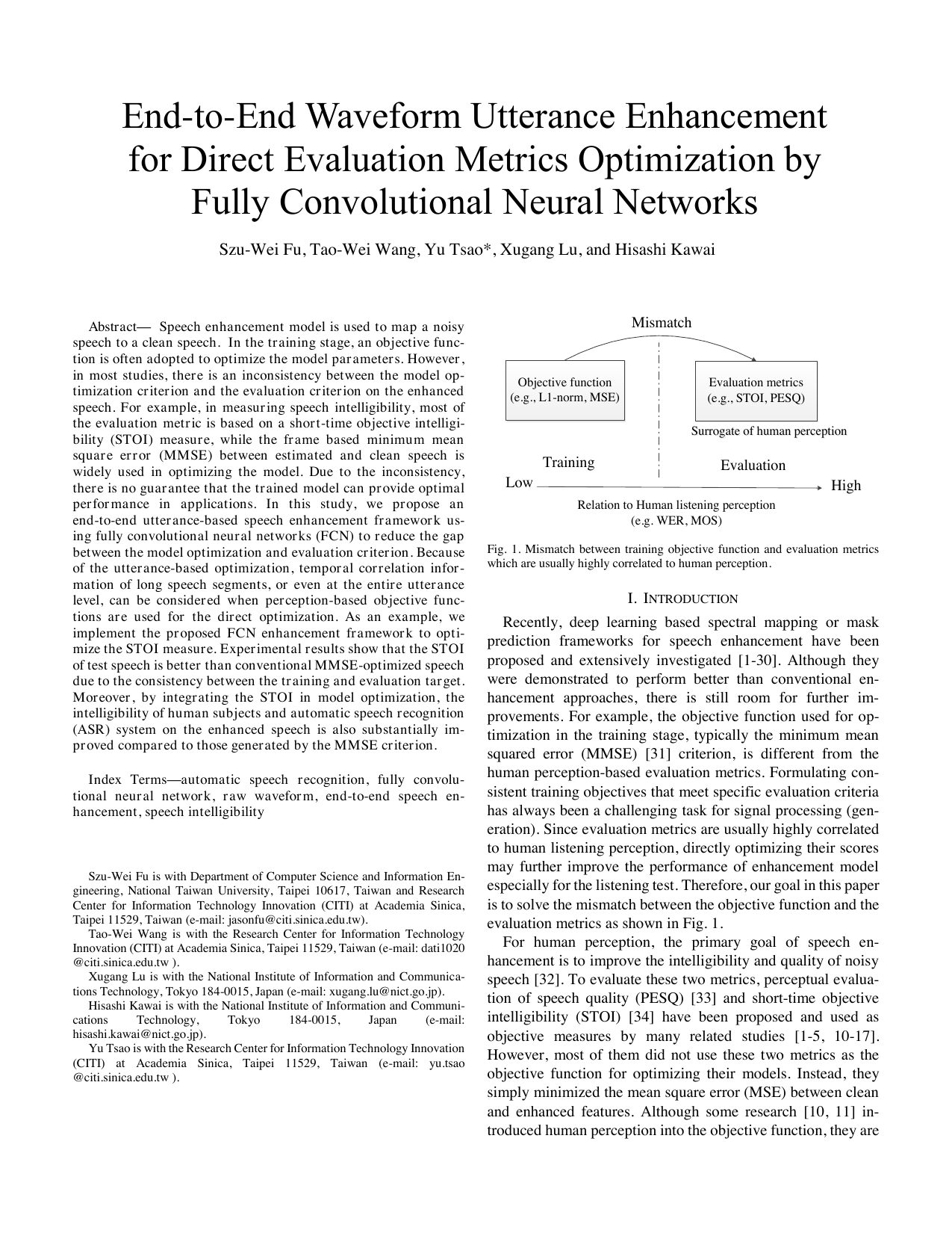 End-to-End Waveform Utterance Enhancement for Direct Evaluation Metrics Optimization by Fully Convolutional Neural Networks