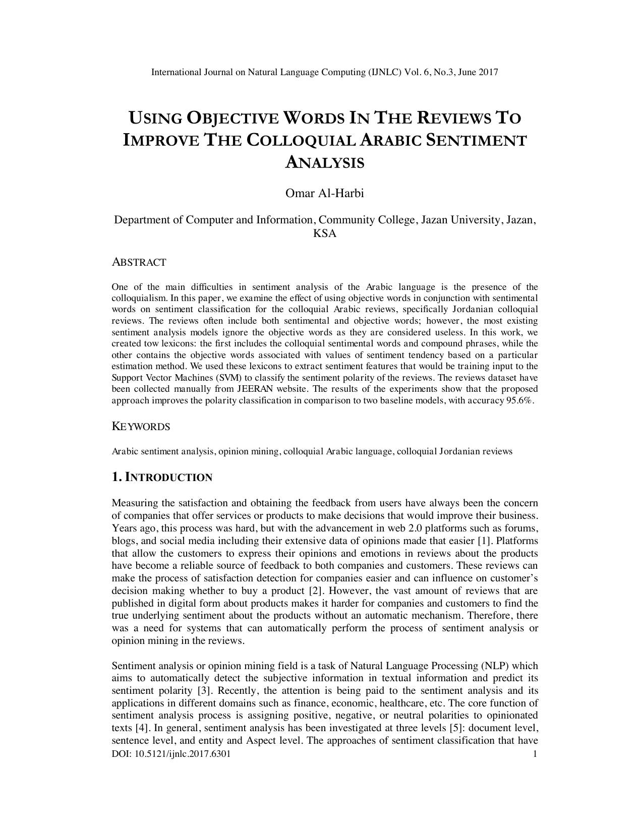 Using objective words in the reviews to improve the colloquial arabic sentiment analysis
