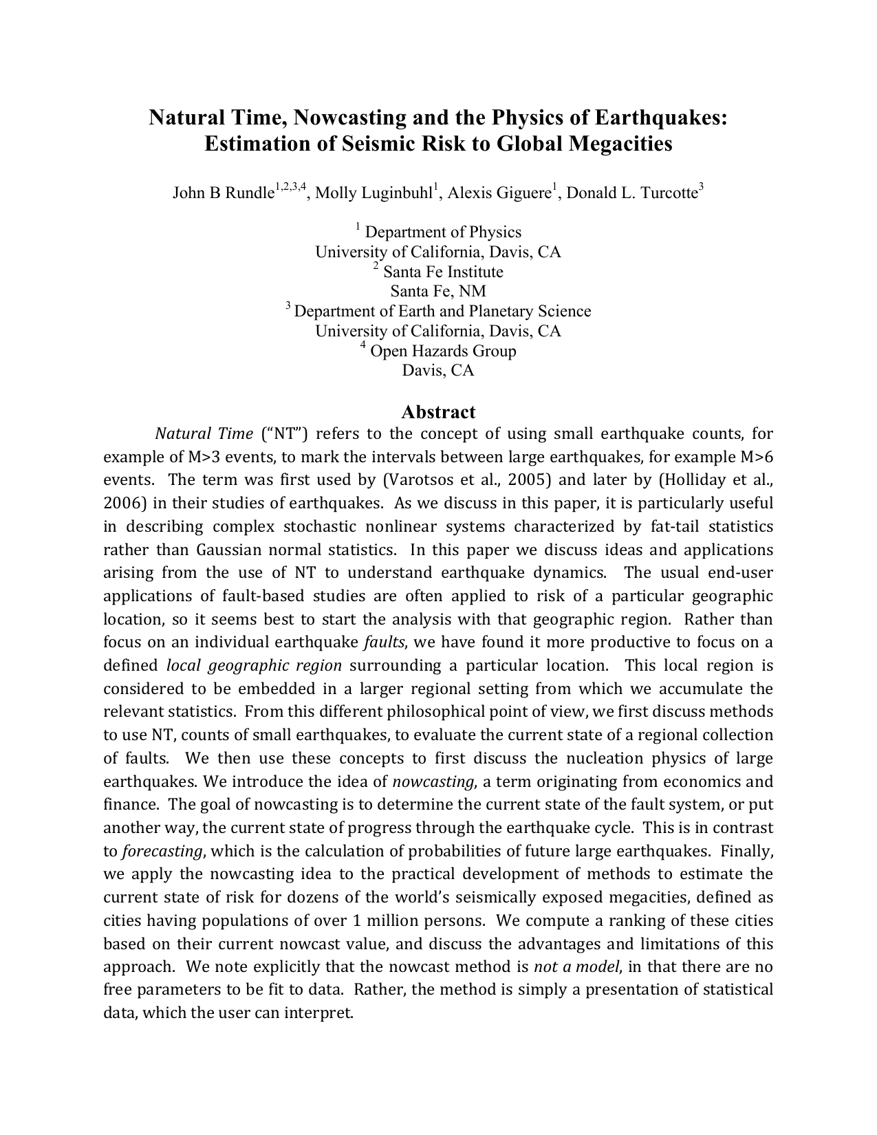 Natural Time, Nowcasting and the Physics of Earthquakes: Estimation of   Seismic Risk to Global Megacities