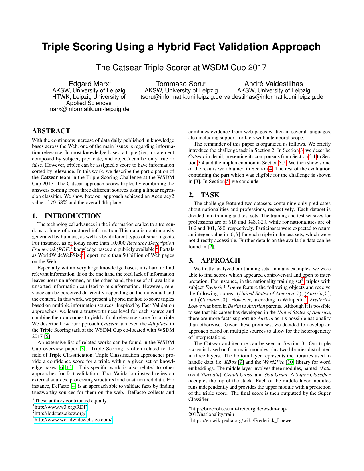 Triple Scoring Using a Hybrid Fact Validation Approach - The Catsear Triple Scorer at WSDM Cup 2017