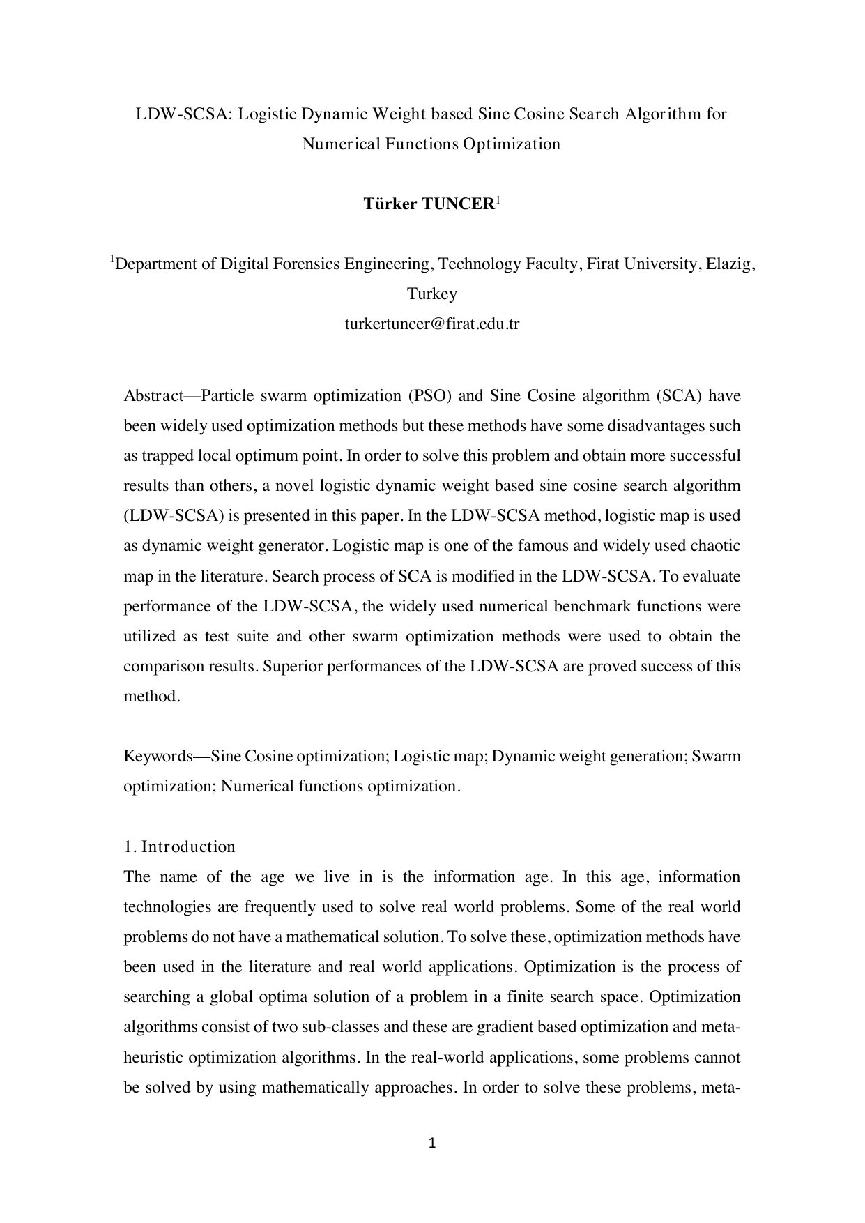 LDW-SCSA: Logistic Dynamic Weight based Sine Cosine Search Algorithm for   Numerical Functions Optimization