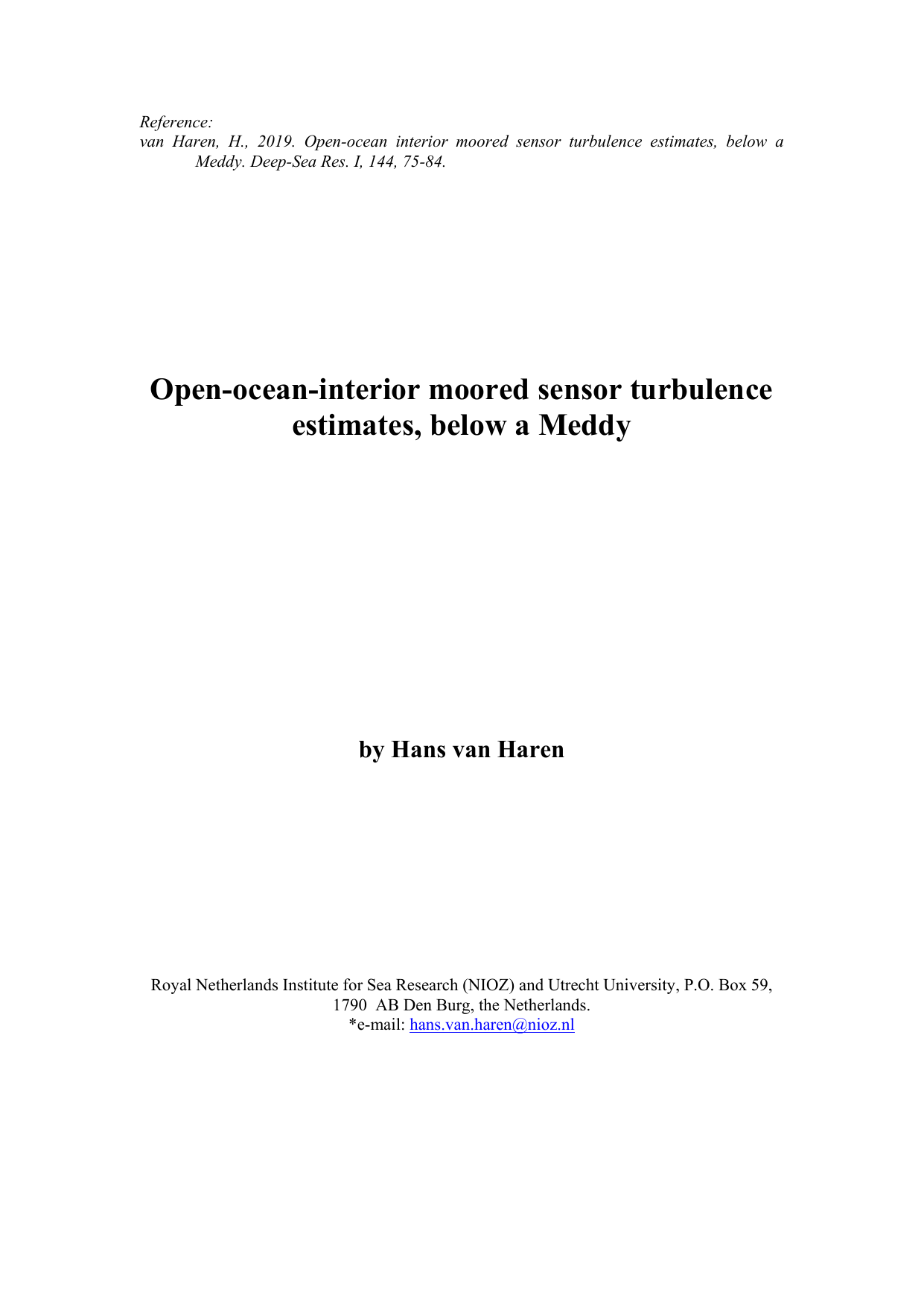 Open-ocean interior moored sensor turbulence estimates, below a Meddy
