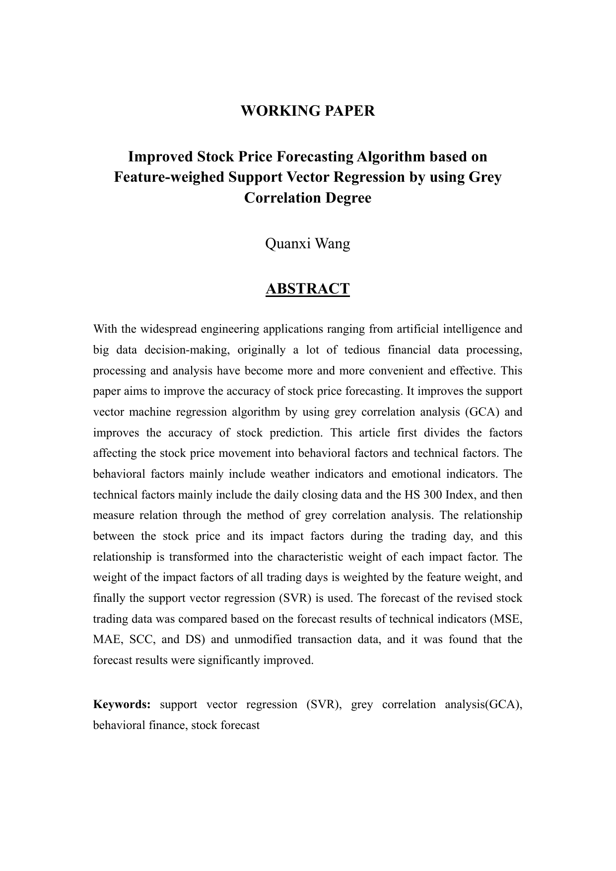 Working Paper: Improved Stock Price Forecasting Algorithm based on Feature-weighed Support Vector Regression by using Grey Correlation Degree