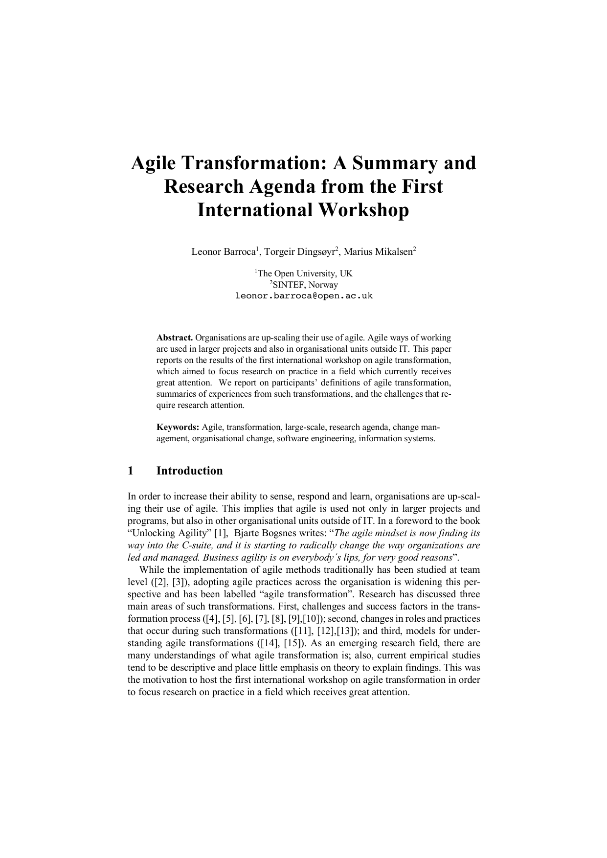 Agile Transformation: A Summary and Research Agenda from the First   International Workshop
