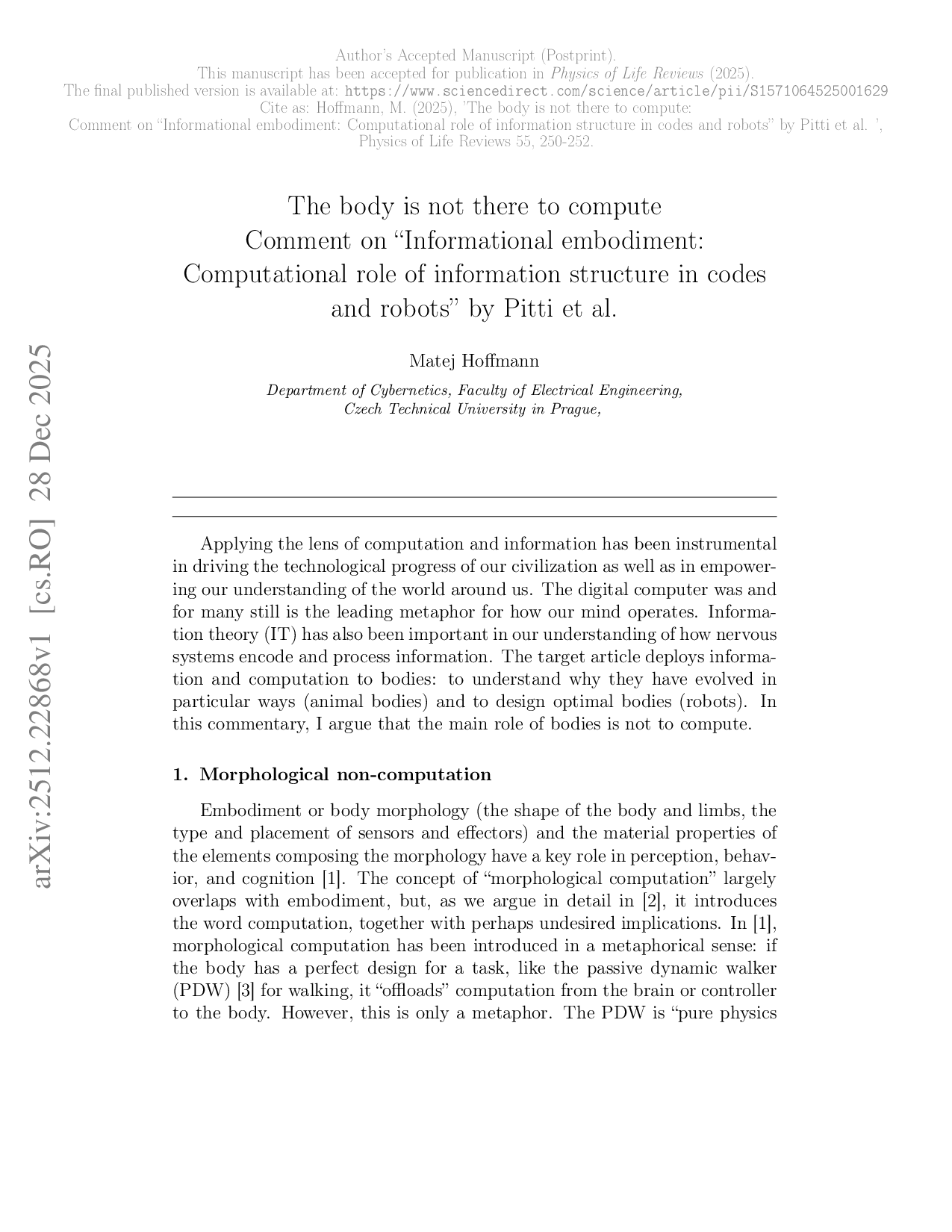 The body is not there to compute: Comment on 'Informational embodiment: Computational role of information structure in codes and robots' by Pitti et al
