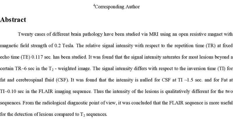 Comparison of Fluid Attenuated Inversion Recovery Sequence with Spin   Echo T2-Weighted MRI for Characterization of Brain Pathology