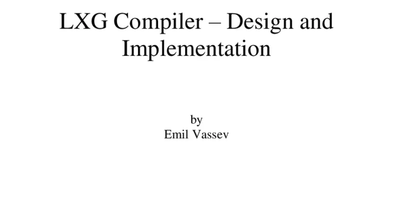 LXG Compiler - Design and Implementation