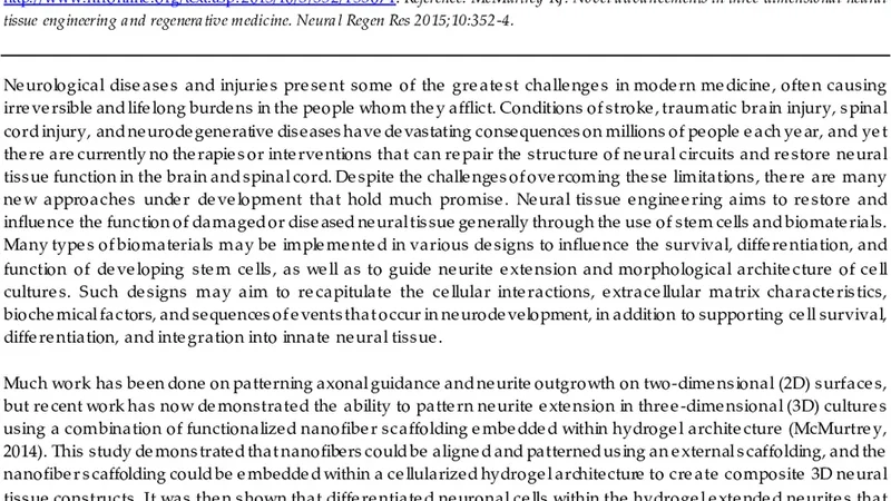 Novel Advancements in Three-Dimensional Neural Tissue Engineering and   Regenerative Medicine