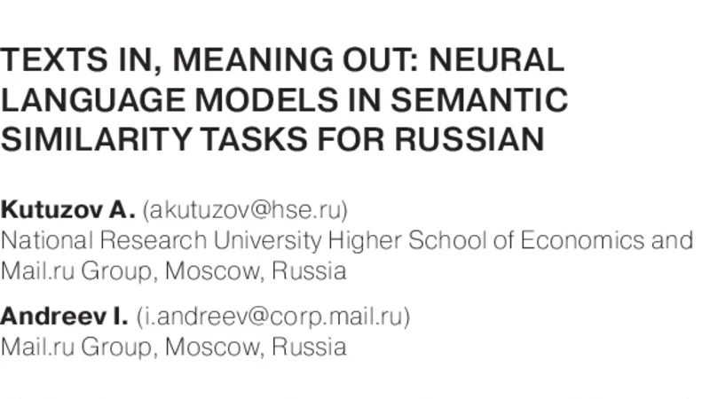 Texts in, meaning out: neural language models in semantic similarity   task for Russian