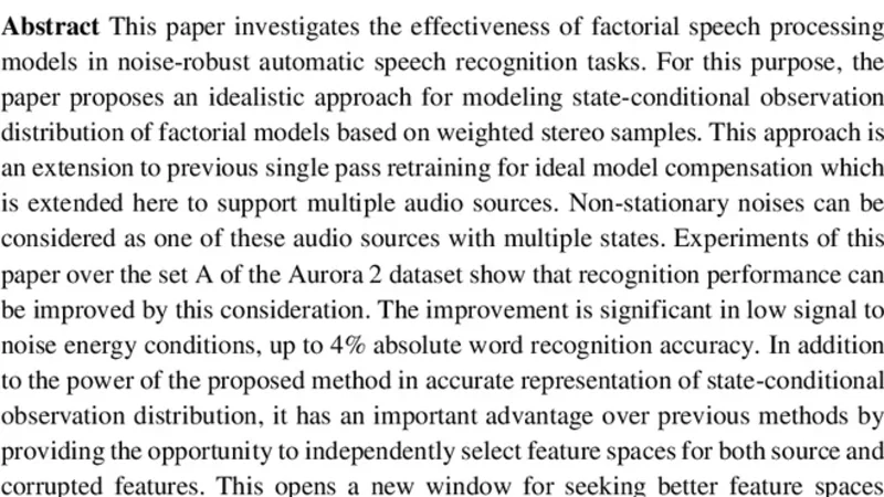 Modeling State-Conditional Observation Distribution using Weighted   Stereo Samples for Factorial Speech Processing Models
