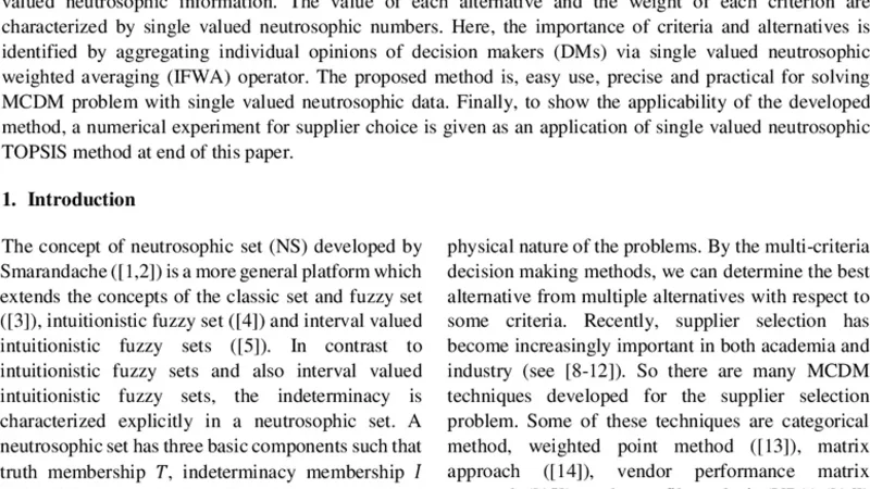 A Multi-criteria neutrosophic group decision making metod based TOPSIS   for supplier selection