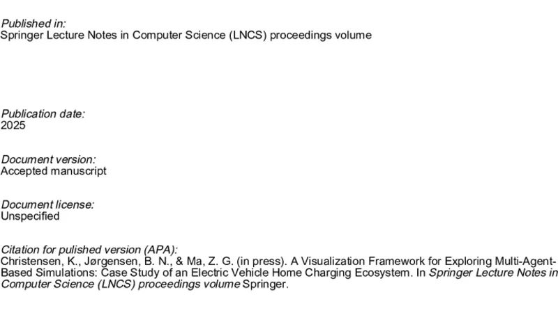 A Visualization Framework for Exploring Multi-Agent-Based Simulations Case Study of an Electric Vehicle Home Charging Ecosystem